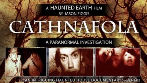 Cathnafola: A Paranormal Investigation (2010)