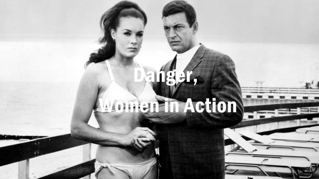 Danger, Women in Action (1969)