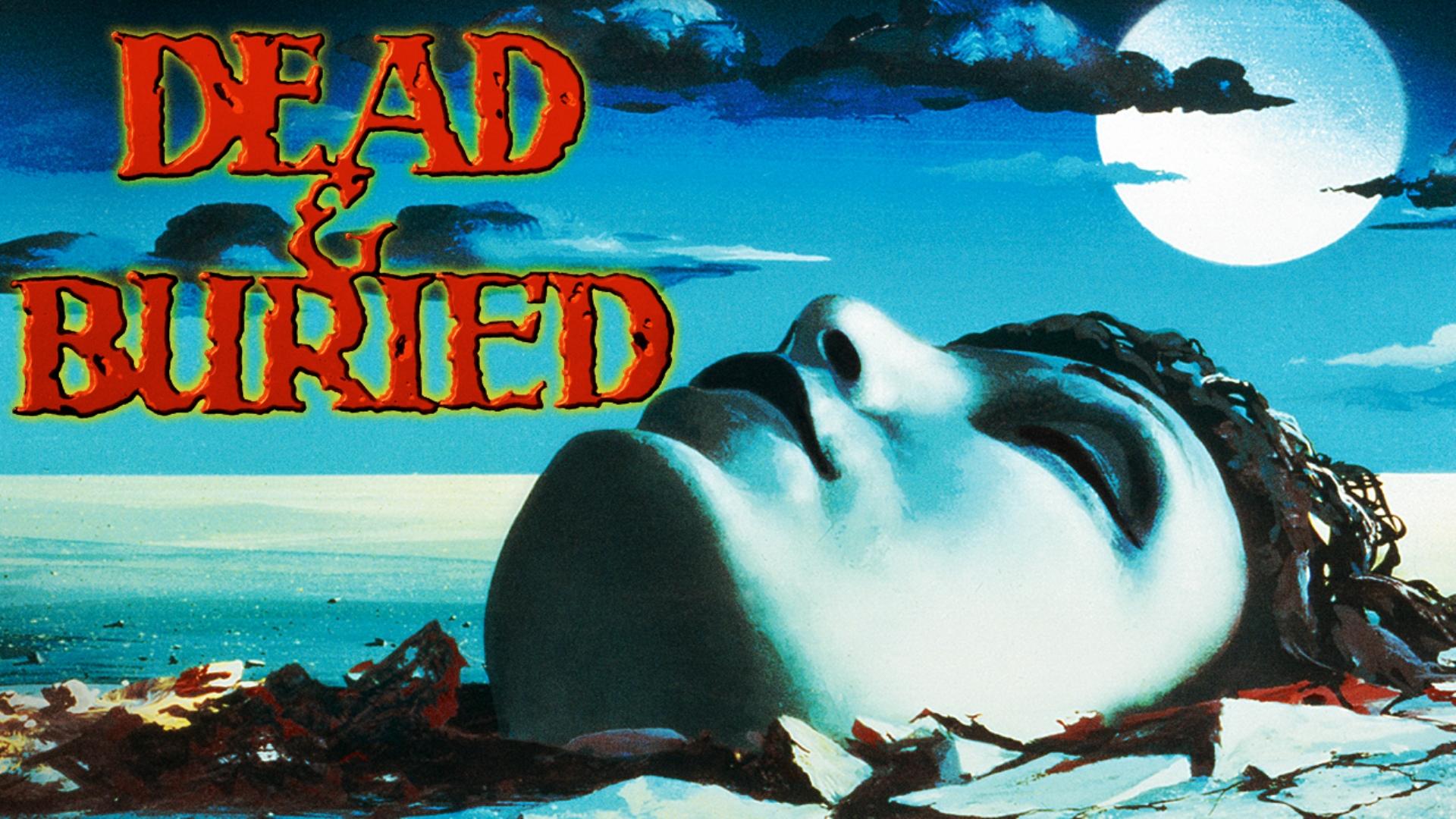 Dead & Buried (1981)