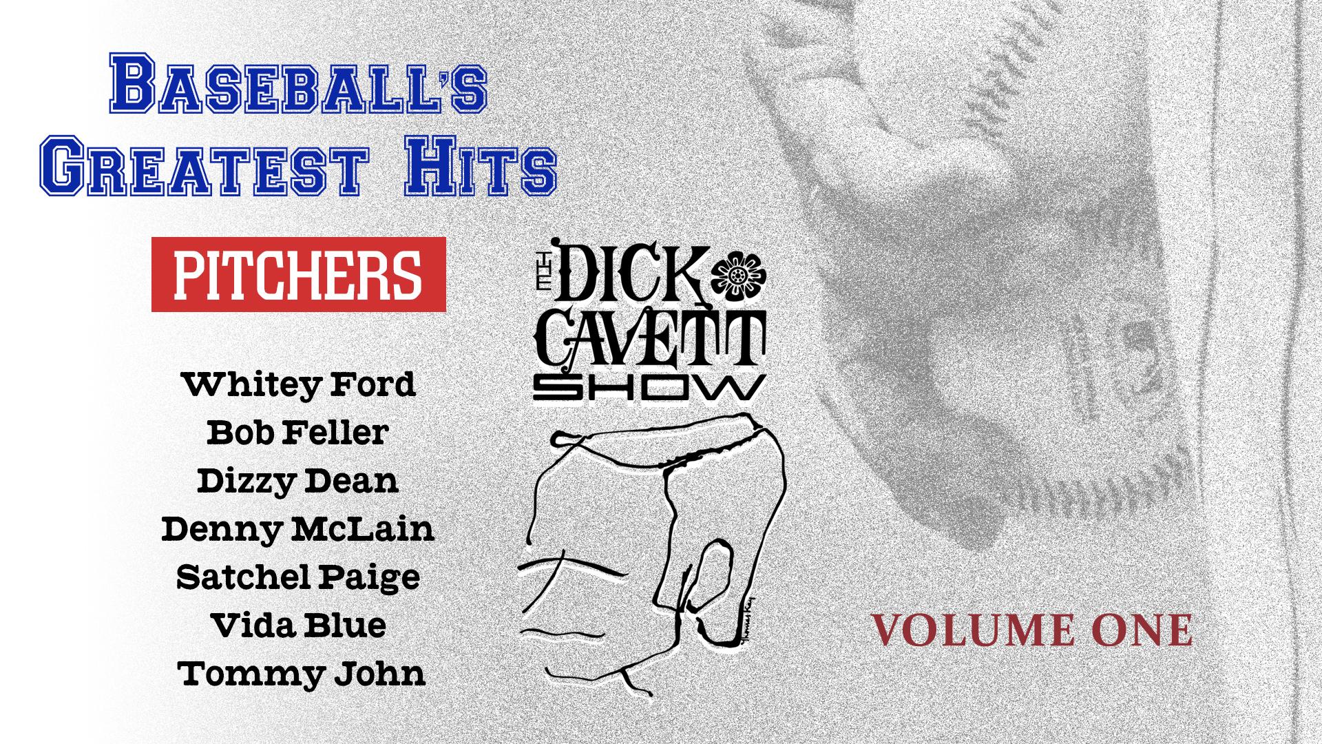 Dick Cavett: Baseball's Greatest Hits - The Pitchers