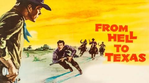 From Hell to Texas (1958)