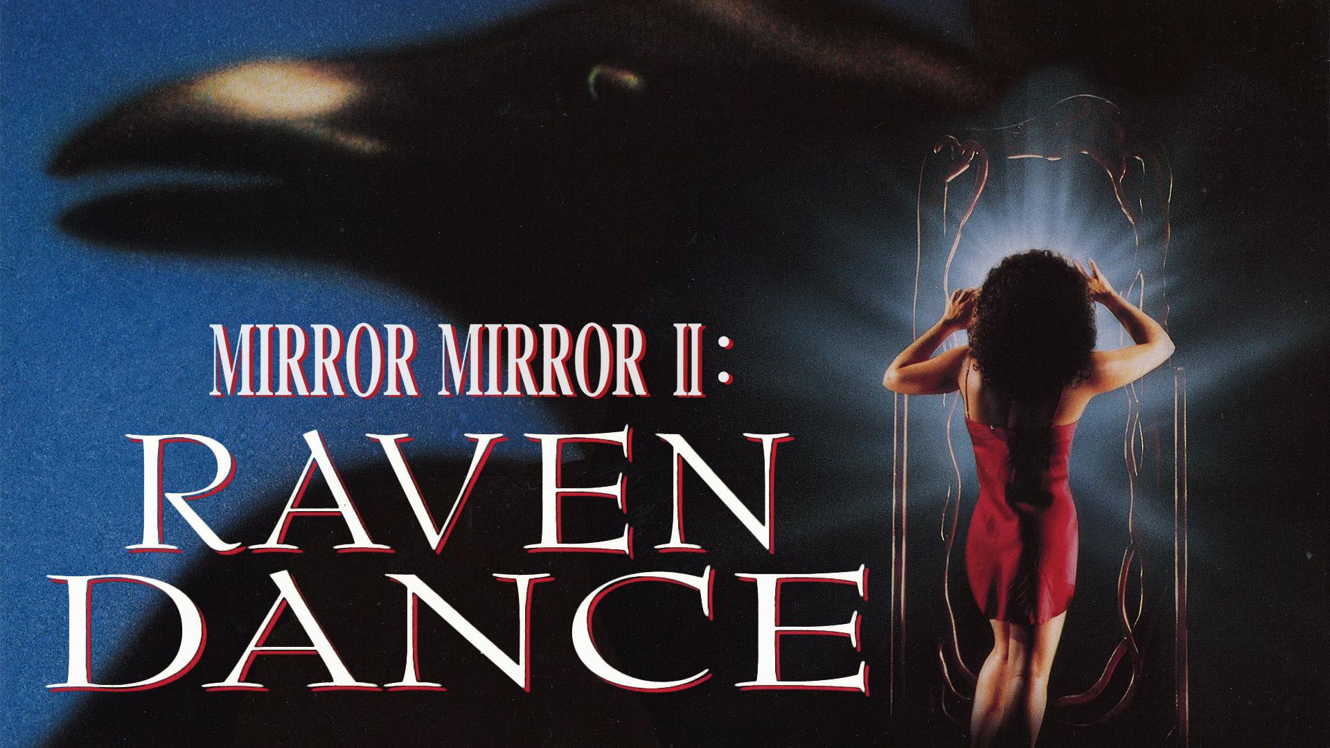 Mirror Mirror 2: Raven Dance (1994)