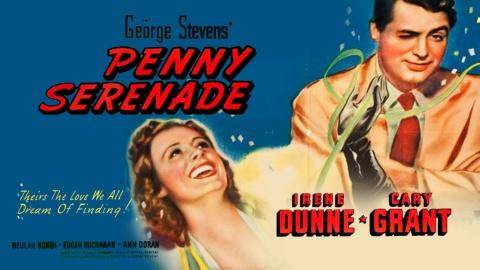 Penny Serenade (1941)