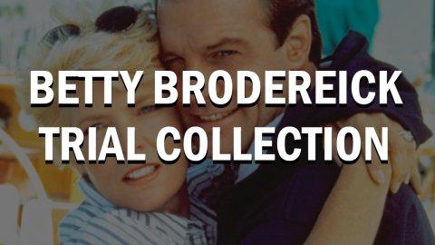 Betty Broderick Trial Collection