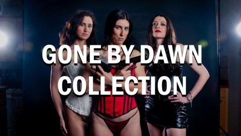 Gone by Dawn Collection